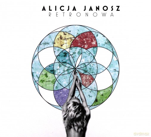Alicja Janosz: Retronowa [CD]