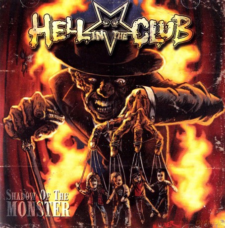 Hell In The Club: Shadow Of The Monster [CD]