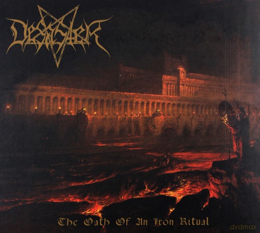 Desaster: The Oath Of An Iron Ritual (Limited Edition) (digipack) [CD]