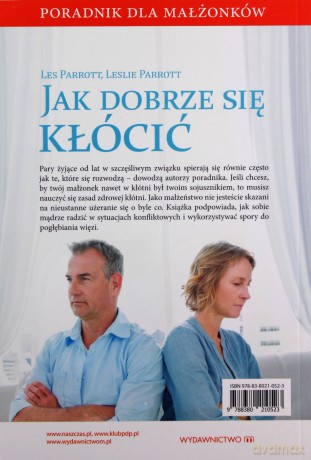 Jak dobrze się kłócić. O tym, że konflikty mogą nas do siebie zbliżyć - Les Parrot, Leslie Parrot [KSIĄŻKA]