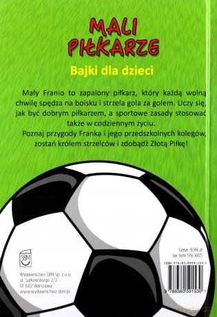 Mali piłkarze. Bajki dla dzieci - Elżbieta Safarzyńska (twarda) [KSIĄŻKA]