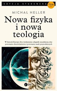 Nowa fizyka i nowa teologia - Michał Heller [KSIĄŻKA]