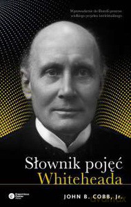 Słownik pojęć Whiteheada - John B. Cobb [KSIĄŻKA]