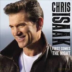 Chris Isaak: First Comes The Night [2xWinyl]