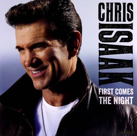 Chris Isaak: First Comes The Night [2xWinyl]