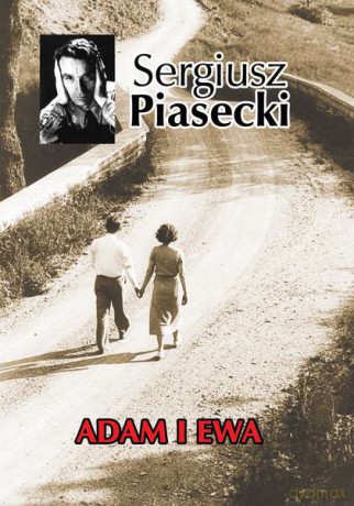 Adam i Ewa - Sergiusz Piasecki [KSIĄŻKA]