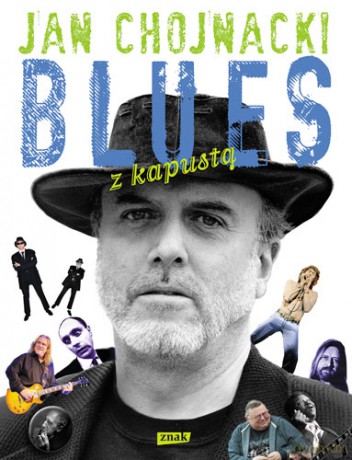 Blues z kapustą - Jan Chojnacki (twarda) [KSIĄŻKA]
