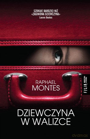 Dziewczyna w walizce - Raphael Montes [KSIĄŻKA]