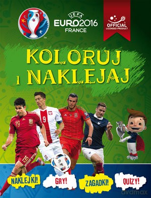 Koloruj i naklejaj Euro 2016 [KSIĄŻKA]