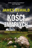 Kości zmarłych. Sprawy inspektora McLeana - James Oswald [KSIĄŻKA]