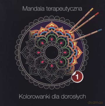 Mandala terapeutyczna część 1 [KSIĄŻKA]
