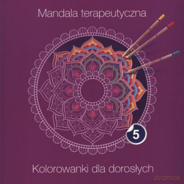 Mandala terapeutyczna część 5 [KSIĄŻKA]