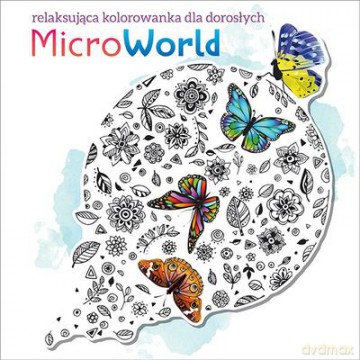 Microworld. Kolorowanka dla dorosłych [KSIĄŻKA]