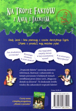 Mumie i piramidy. Tropiciele faktów. Magiczny domek na drzewie - Mary Pope Osborne, Will Osborne [KSIĄŻKA]