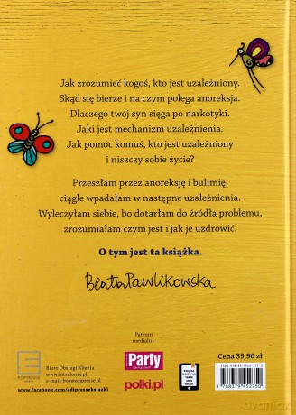 Narkotyki, anoreksja i inne sekrety - Beata Pawlikowska (twarda) [KSIĄŻKA]