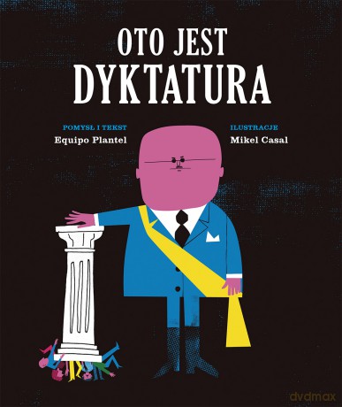 Oto jest dyktatura - Equipo Plantel (twarda) [KSIĄŻKA]
