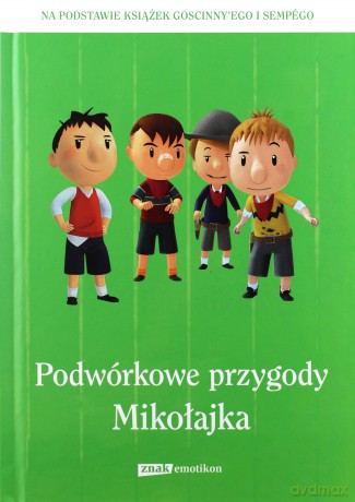 Podwórkowe przygody Mikołajka [KSIĄŻKA]