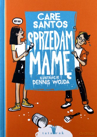 Sprzedam mamę - Care Santos (twarda) [KSIĄŻKA]