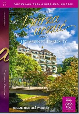 Testament Charlotty. Burza uczuć (Tom 12) - Johanna Theden [KSIĄŻKA]