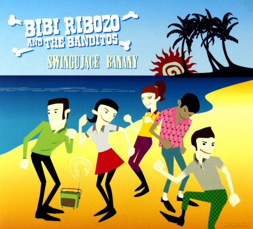 Bibi Ribozo And The Banditos: Swingujące banany (digipack) [CD]