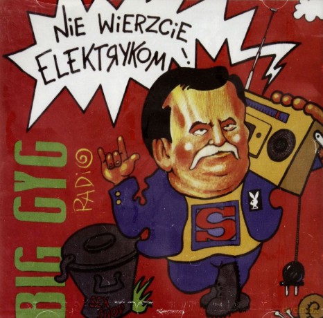Big Cyc: Nie wierzcie elektrykom [CD]