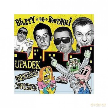 Bilety Do Kontroli: Upadek Trójmiejskiej Cywilizacji [CD]
