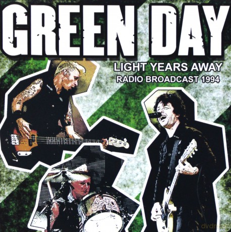 Green Day: Light Years Away Radio Broadcast 1994 [CD]