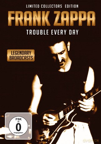 Frank Zappa: Trouble Every Day [DVD]