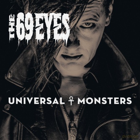 The 69 Eyes: Universal Monsters [CD]
