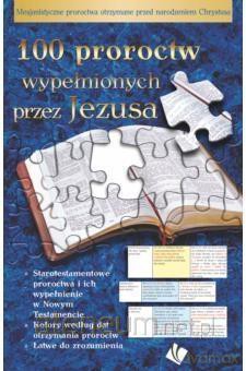 100 proroctw wypełnionych przez Jezusa [KSIĄŻKA]
