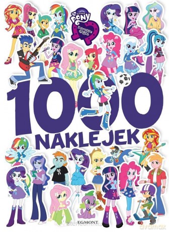 1000 naklejek. Equestria Girls [KSIĄŻKA]