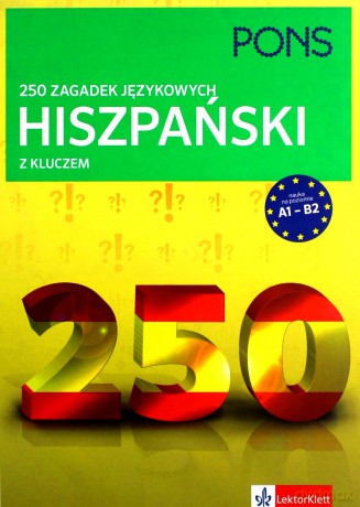 250 zagadek językowych. Hiszpański - Ivan Reymondez Fernandez [KSIĄŻKA]