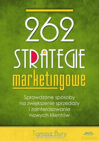 262 strategie marketingowe - Tomasz Bury [KSIĄŻKA]