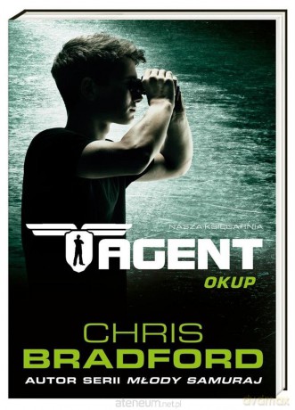 Agent (Tom 2) Okup - Chris Bradford [KSIĄŻKA]
