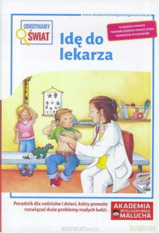AIM. Odkrywamy świat: Idę do lekarza [KSIĄŻKA]