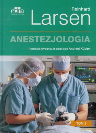 Anestezjologia. Larsen (Tom 2) - R. Larsen [KSIĄŻKA]