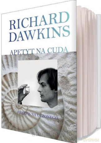 Apetyt na cuda. Przepis na uczonego - Richard Dawkins [KSIĄŻKA]