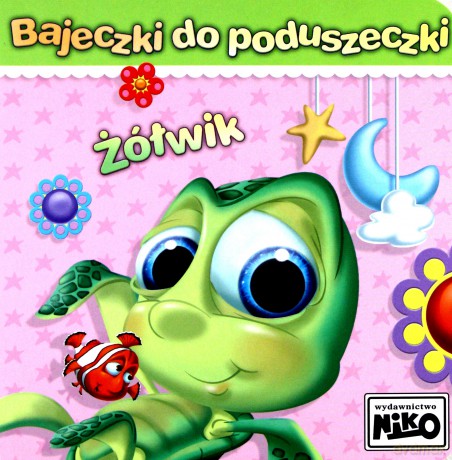 Bajeczki do poduszeczki. Żółwik - Elżbieta Śnieżkowska - Bielak [KSIĄŻKA]