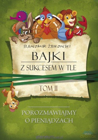 Bajki z sukcesem w tle (Tom 2) - Sławomir Żbikowski [KSIĄŻKA]