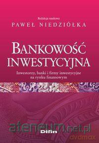 Bankowość inwestycyjna [KSIĄŻKA]