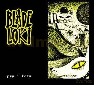 Blade Loki: Psy i koty (digipack) + bonus [CD]