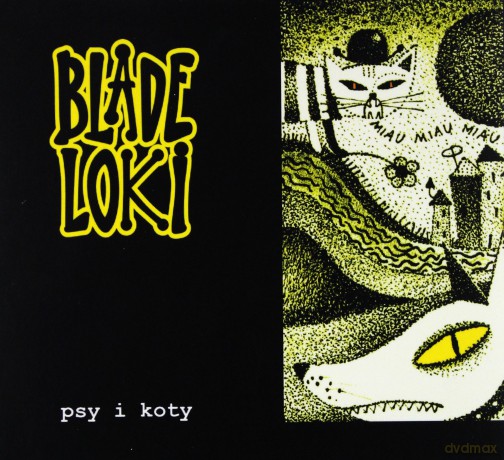 Blade Loki: Psy i koty (digipack) + bonus [CD]