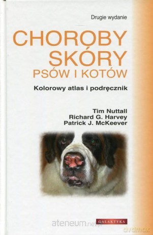 Choroby skóry psów i kotów [KSIĄŻKA]