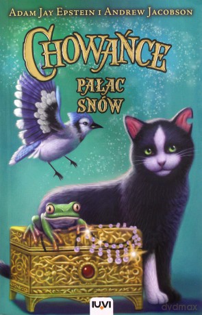 Chowańce (Tom 4) Pałac Snów - Adam Jay Epstein, Andrew Jacobson [KSIĄŻKA]