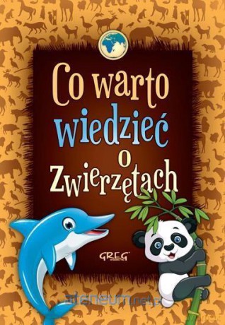 Co warto wiedzieć o zwierzętach kolor - Wiesław Błach [KSIĄŻKA]