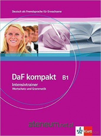 DaF kompakt B1 Intensivtrainer [KSIĄŻKA]