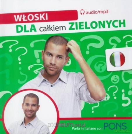 Dla całkiem zielonych. Włoski [KSIĄŻKA]+[CD MP3]
