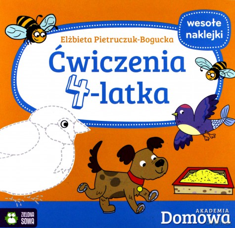 Domowa Akademia. Ćwiczenia 4-latka - Elżbieta Pietruczuk-Bogucka [KSIĄŻKA]