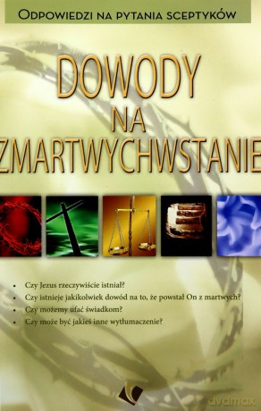 Dowody na zmartwychwstanie [KSIĄŻKA]
