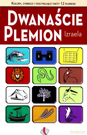Dwanaście Plemion Izraela [KSIĄŻKA]